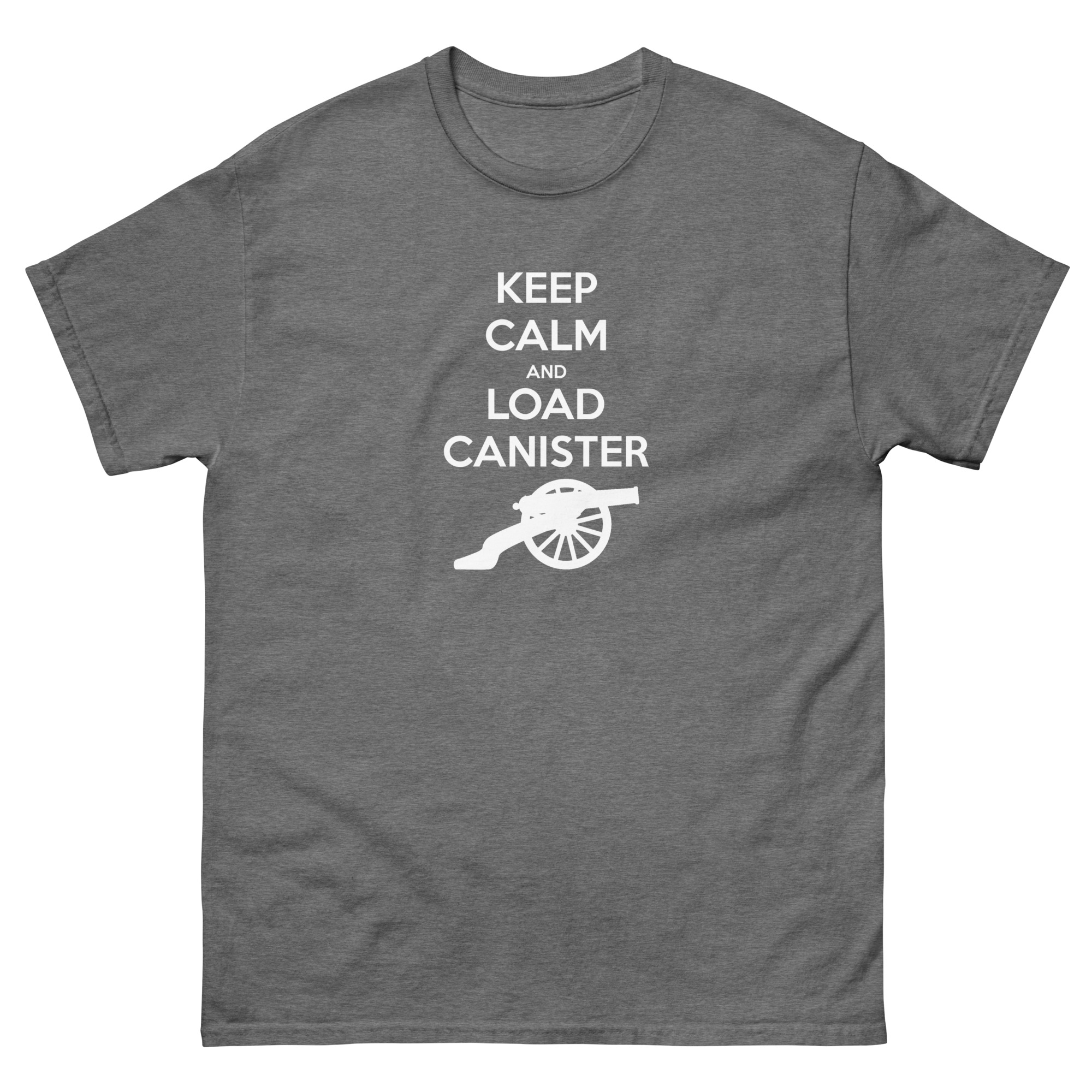 Keep Calm and Load Canister T-Shirt - Image 11